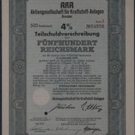 Aktiengesellschaft für Kraftstoff-Anlagen 4 % TSV 1941 2. Ausgabe Serie I 500 RM RAI