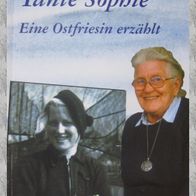 Tante Sophie - Eine Ostfriesin erzählt - Biografie - Helge Bredemeyer