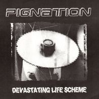 Pignation - Devastating life scheme 7" (2002) Deep Six Records / HC-Punk aus Polen