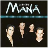 Mana- Grandes- CD- mexikanische topgruppe