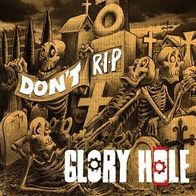 Glory Hole - Don´t R.I.P. LP + CD (2016) FOC / + Bonus CD / Maloka Records / Punk