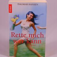 Dagmar Hansen - Rette mich wer kann