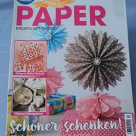 Paper - Kreativ mit Papier - Neue Bastelideen aus Papier - Schönes schenken