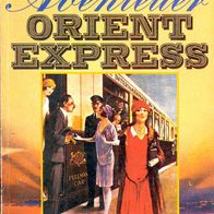 Abenteuer Orient Express