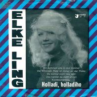 7"LING, Elke · Holladihi, Holladiho (Very RAR 1973)