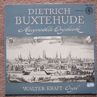 LP Dietrich Buxtehude Ausgewählte Orgelwerke. 3. Folge. Walter Kraft Totentanzorgel