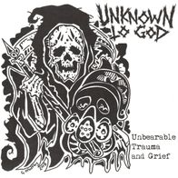 Unknown To God - Unbearable trauma and grief 7" (2015) Australien Crust / HC-Punk