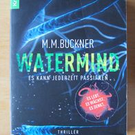 Watermind Es kann jederzeit passieren - Buckner - Thriller - Taschenbuch - 464 Seiten