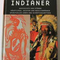 Indianer - Geschichte und Stämme - Von Larry J. Zimmerman