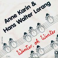 7"ANNE KARIN & Hans Walter Lorang · Winter, oh Winter (RAR 1985)