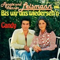 7"LEISMANN, Renate&Werner · Bis wir uns wiedersehn (RAR 1978)