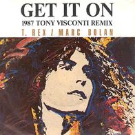 T. Rex - Get It On (Extended) / Stand By Me - 12" Maxi - Teldec 6.20790 AE (D) 1987