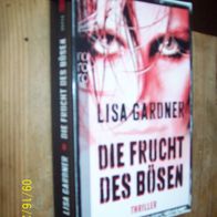 Die Frucht des Bösen von Lisa Gardner