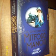 Die Schwestern von Mitford Manor - Unter Verdacht von Fellowes, Jessica