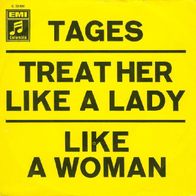 Tages - Treat Her Like A Lady / Like A Woman - 7" - Columbia C 23 851 (D) 1968