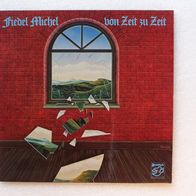 Friedel Michel - Von Zeit zu Zeit, LP - Stockfisch 1978
