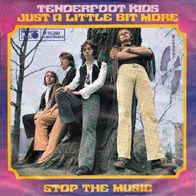 Tenderfoot Kids - Just A Little Bit More / Stop The - 7" - Metronome M 25 292 (D)1971
