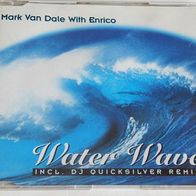 MAXI-CD "MARK VAN DALE with ENRICO - WATER WAVE"