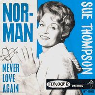 Sue Thompson - Norman / Never Love Again - 7" - Funckler HY 45959 (D) 1960