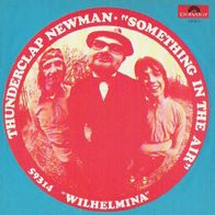 Thunderclap Newman - Something In The Air / Wilhelmina - 7" - Polydor 59 314 (D) 1969