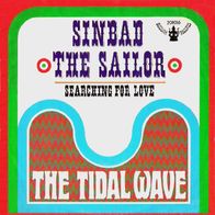 The Tidal Wave - Sindbad The Sailor / Searching For Love - 7" - Buddah201016 (D) 1968