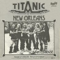 Titanic - New Orleans / Hounted House - 7" - Barclay 0036.030 (D) 1978