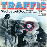 Traffic - Medicated Goo / Shanghai...- 7" - Fontana 269 394 TF (D) 1968 Steve Winwood
