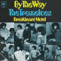 Tremeloes - By The Way / Breakheart Motel - 7" - CBS 4815 (D) 1970