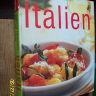 Italien : mehr als 100 klassische Rezepte. Text und Rezepte