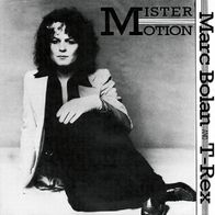 T. Rex - Mister Motion - 7" - Marc On Wax SPS 1 (UK) 1984