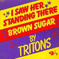 Tritons - I Saw Her Standing There / Brown Sugar -7"- Barclay 620 055 (F)1974 Beatles