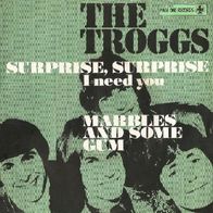 The Troggs - Surprise, Surprise / Marbles And Some Gum -7"- Page One POF 064 (NL)1968