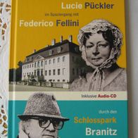 Lucie Pückler im Spaziergang mit Federico Fellini - Inklusive Audio-CD