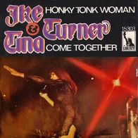 Ike & Tina Turner - Come Together / Honky Tonk Woman - 7" - Liberty 15 303 (D) 1969