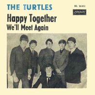 The Turtles - Happy Together / We´ll Meet Again - 7" - London DL 20 832 (D) 1967