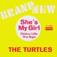 The Turtles - She´s My Girl / Chicken Little Was R.-7"- London DL 20 849(D)1967 PROMO