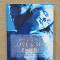 Das große Love & Sex Buch - Wege zur harmonischen und lustvollen Partnerschaft