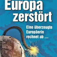 Barbara Rosenkranz - Wie das Projekt EU Europa zerstört: Eine überzeugte Europäerin