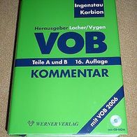 Ingenstau + Korbion - VOB Teile A und B - Kommentar - 16. überarb. Auflage 2007