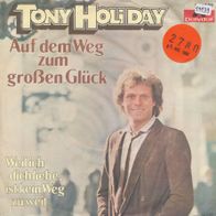 7" Vinyl Tony Holiday - Auf dem Weg zum großen Glück #