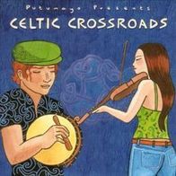 Putumayo presents- Celtic Crossroads- CD