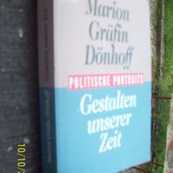 Gestalten unserer Zeit: politische Portraits von Marion Gräfin Dönhoff