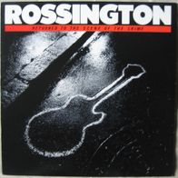 Rossington - returned to the scene of the crime - LP - 1986 - ( Ex- Lynyrd Skynyrd )