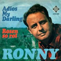 7"RONNY · Adios My Darling (RAR 1969)