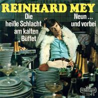7"MEY, Reinhard · Die heiße Schlacht am kalten Büffet (RAR 1977)