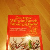 Wilhelm Busch die beliebtesten Geschichten mit über 1500 Abbildungen Nagelneu