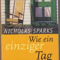 Taschenbuch von Nicholas Sparks " Wie ein einziger Tag "