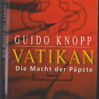 Vatikan - Die Macht der Päpste von Guido Knopp