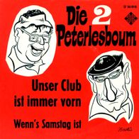 7"Die 2 Peterlesboum · Unser Club ist immer vorn (RAR 1969)