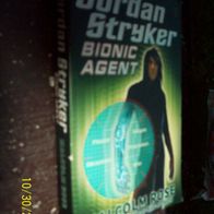 Bionic Agent (Jordan Stryker) von Malcolm Rose (Englisch)